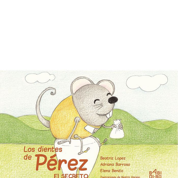 Los Dientes de Pérez: «El Secreto», de López, Beatriz | portada del libro