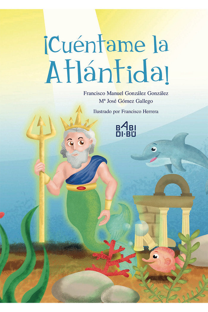 Cuéntame la Atlántida, de Gómez Gallego, Mª José | portada del libro
