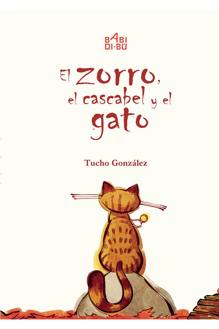 El zorro, el cascabel y el gato, de González García, Tocho | portada del libro
