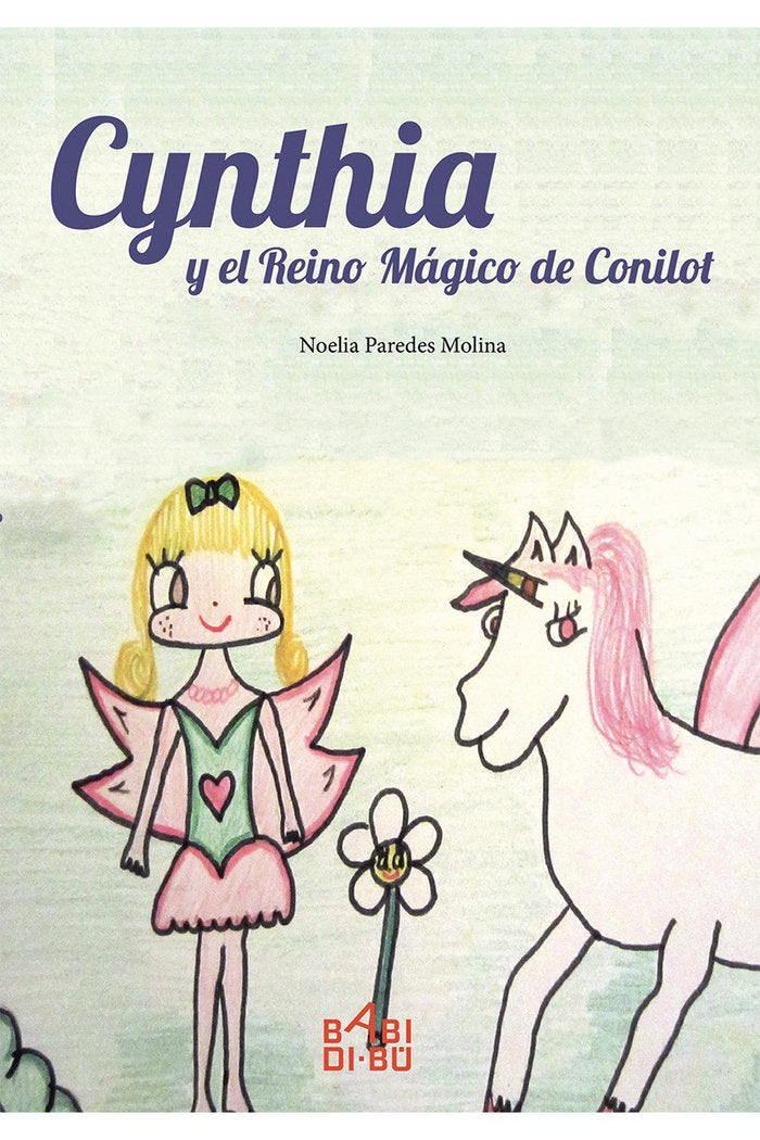 Cynthia y el Reino Mágico de Conilot, de Paredes Molina, Noelia | portada del libro
