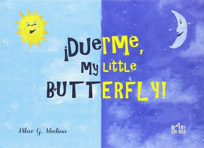 ¡Duerme, my little Butterfly!, de González Medina, María del Pilar | portada del libro