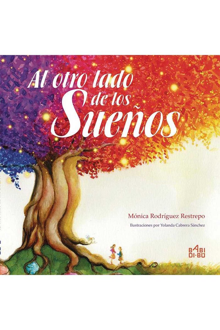 Al otro lado de los sueños, de Rodríguez Restrepo, Mónica | portada del libro