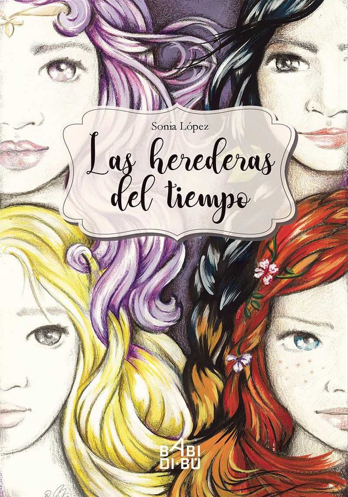 Las herederas del Tiempo, de López Ortega, Sonia | portada del libro