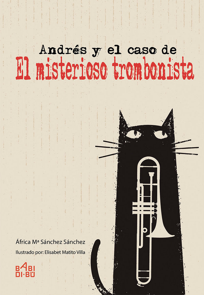 Andrés y el caso de "El misterioso Trombonista", de Sánchez, África Mª | portada del libro