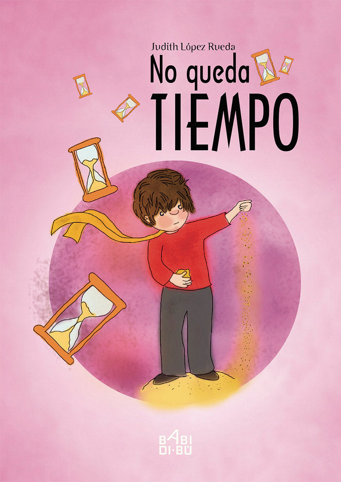 No queda Tiempo, de López Rueda, Judith | portada del libro