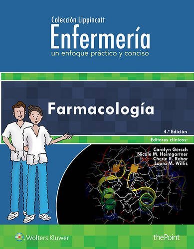 Colección Lippincott Enfermería. Un enfoque práctico y conciso: Farmacología, de LWW | portada del libro