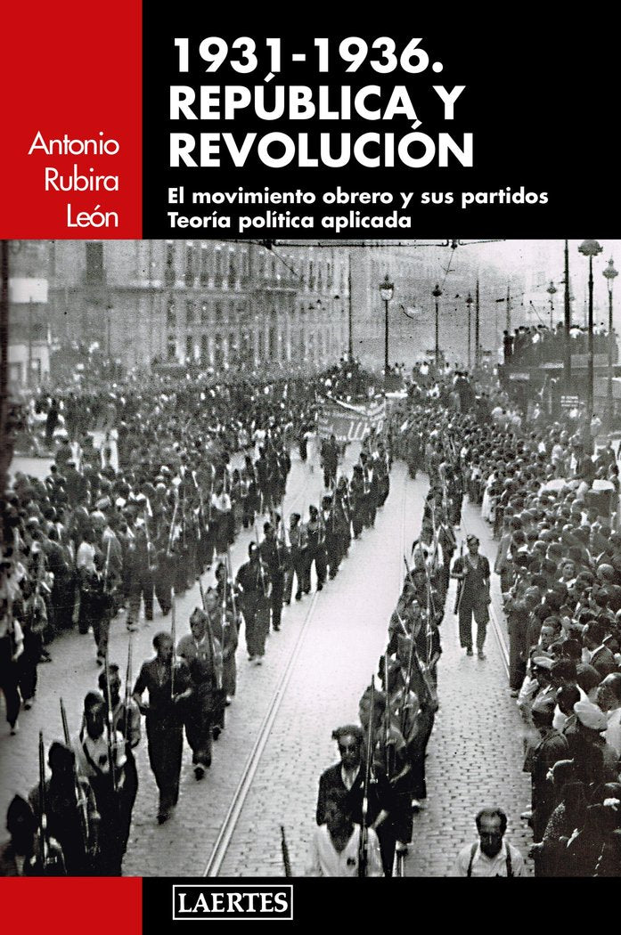 1931-1936. REPﾚBLICA Y REVOLUCIﾓN, de Rubira León | portada del libro