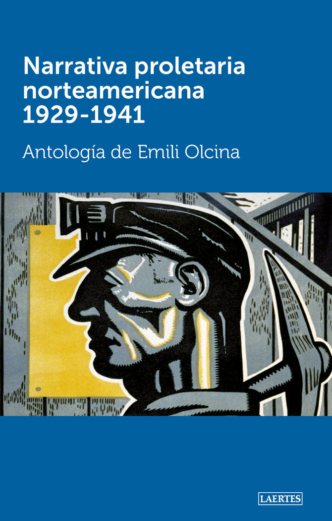 NARRATIVA PROLETARIA NORTEAMERICANA 1929-1941, de AA.VV. | portada del libro