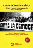 Carisma e Imagen Política. Líderes y Medios de Comunicación en la Transición, de Varios autores | portada del libro