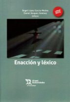 Enacción y léxico, de ANGEL LOPEZ GARCIA MOLINS | portada del libro