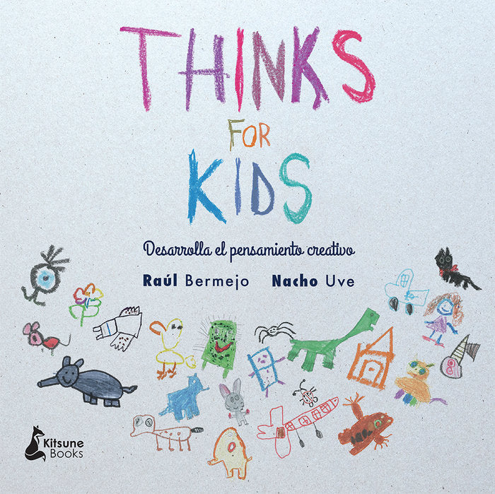 Thinks for kids, de Bermejo, Raúl | portada del libro