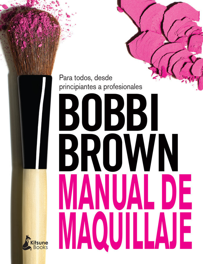 Manual de maquillaje de Bobbi Brown, de Brown, Bobbi | portada del libro