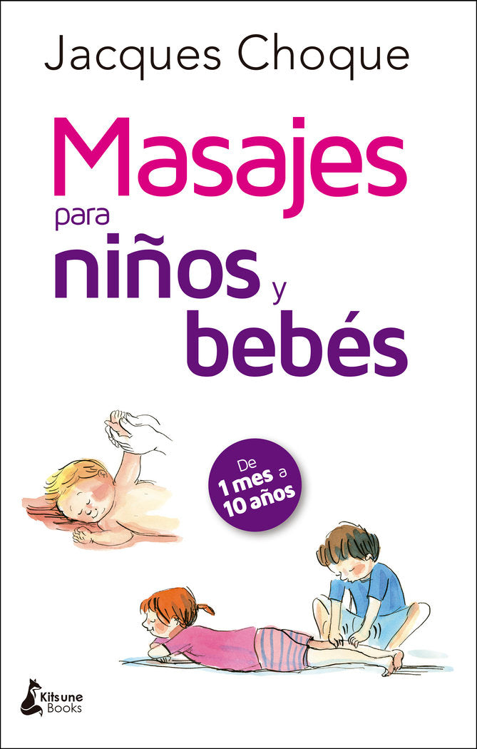 Masajes para niños y bebés, de Choque, Jacques | portada del libro