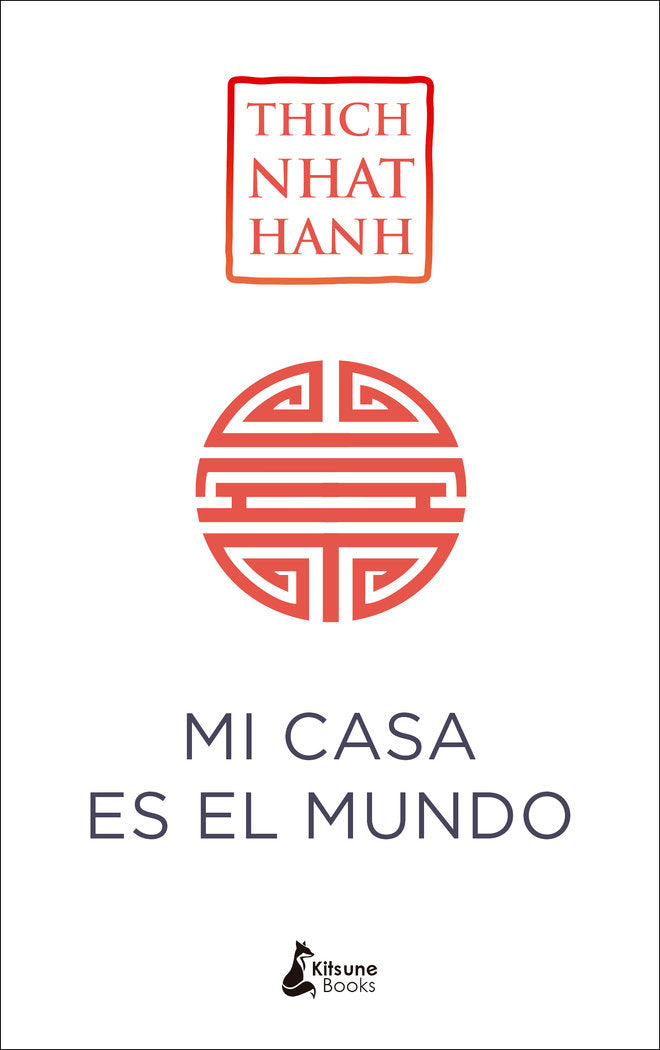Mi casa es el mundo, de Nhat Hanh, Thich | portada del libro