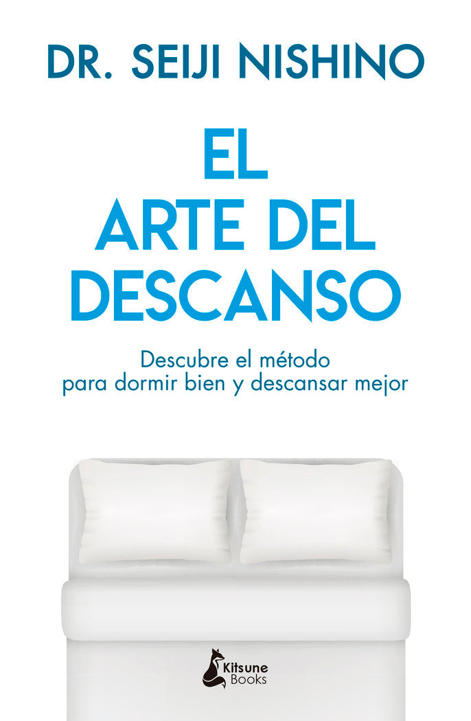 El arte del descanso, de Nishino, Dr. Seiji | portada del libro