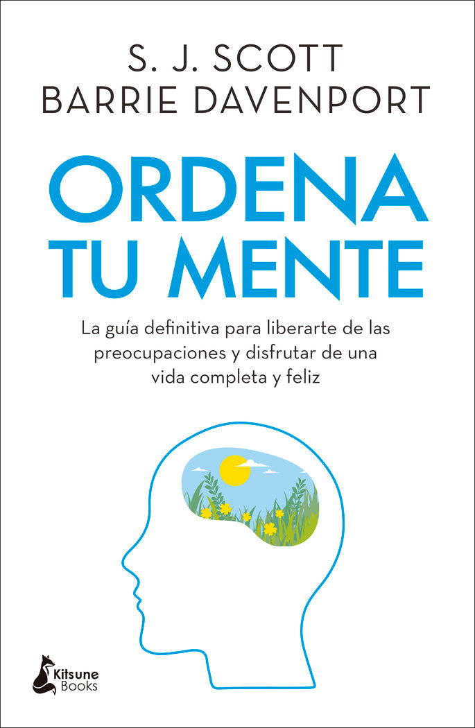 Ordena tu mente, de Scott, S. J. | portada del libro