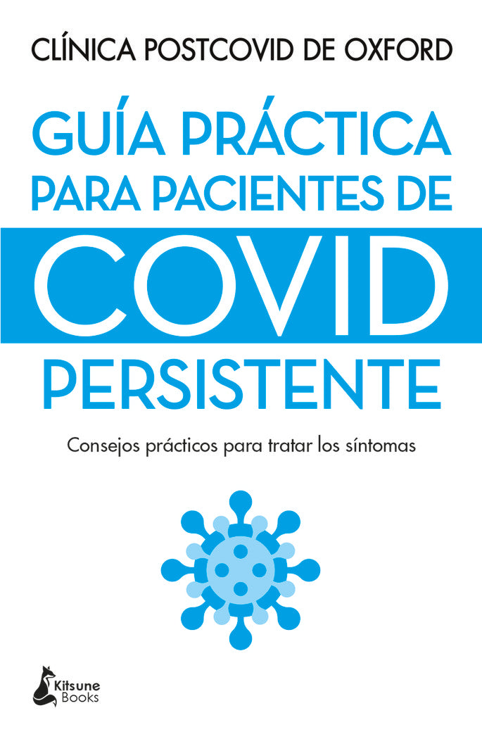 GUIA PRACTICA PARA PACIENTES DE COVID PERSISTENTE, de , CLINICA POST-COVID DE OXFORD | portada del libro