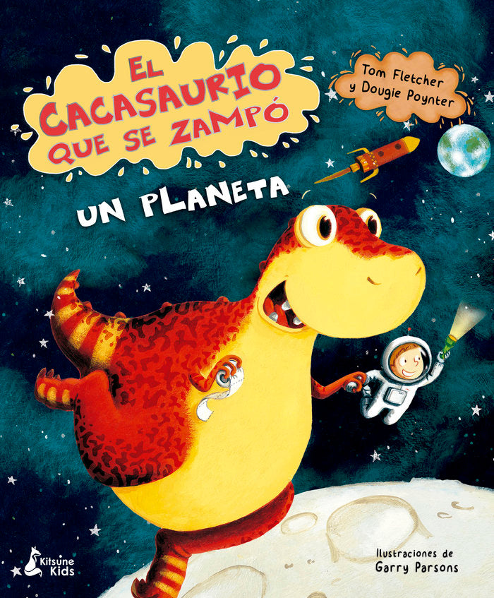 El cacasaurio que se zampó un planeta, de Fletcher, Tom | portada del libro