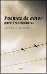 Poemas de amor para principiantes, de Igerabide Sarasola | portada del libro