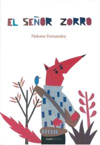 El señor zorro, de Fernandez Aguirrezabala | portada del libro