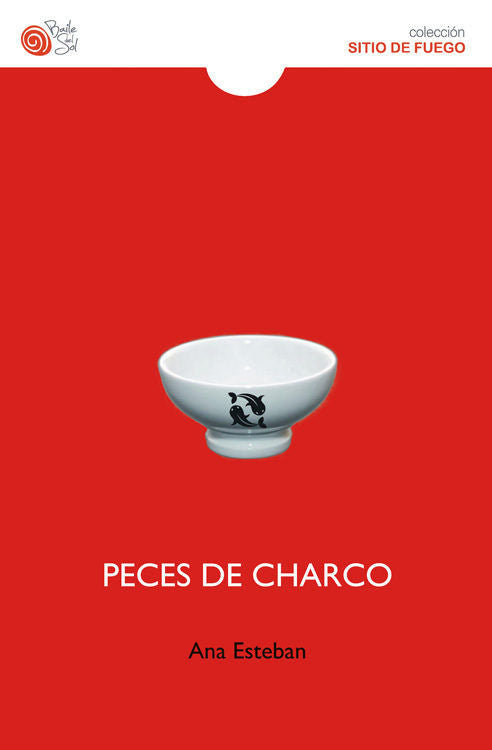 PECES DE CHARCO, de ESTEBAN, ANA | portada del libro