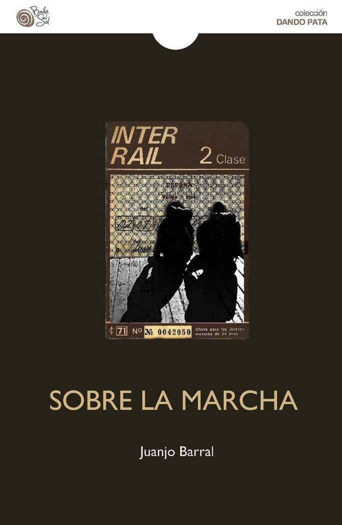 SOBRE LA MARCHA, de BARRAL, JUANJO | portada del libro
