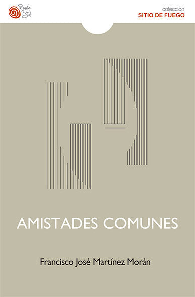 AMISTADES COMUNES, de MARTINEZ MORAN | portada del libro