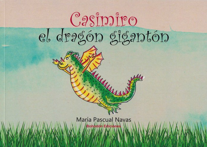 Casimiro, el dragón gigantón, de Pascual Navas | portada del libro