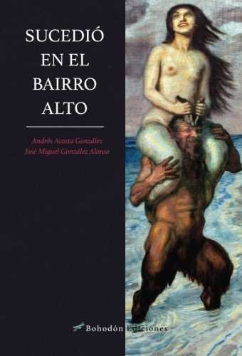 Sucedió en el bairro alto, de González Alonso | portada del libro