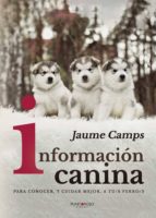 Información canina, de JAUME CAMPS RABADA | portada del libro