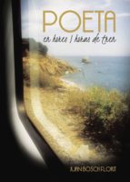 Poeta en hores I horas de tren, de Bosch Florit | portada del libro