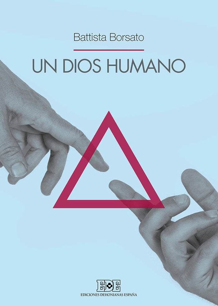 Un Dios humano, de Borsato, Battista | portada del libro