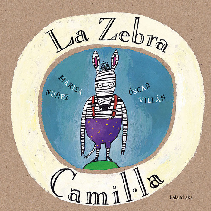 La Zebra Camil.la, de Núñez, Marisa | portada del libro
