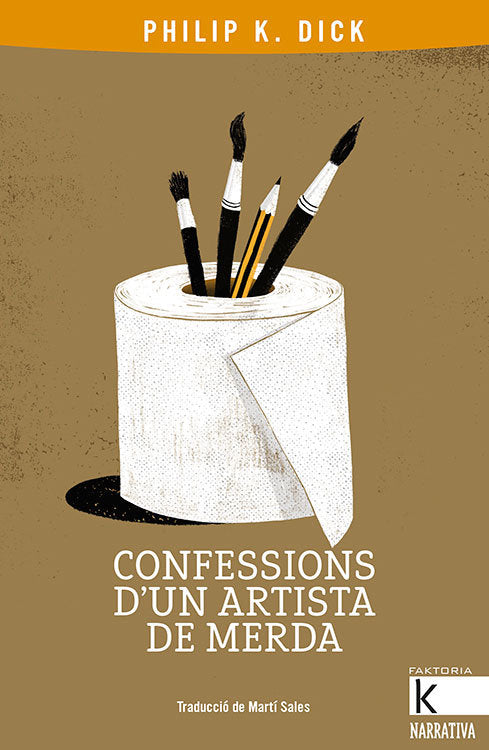 Confessions d'un artista de merda, de Dick, Philip K. | portada del libro