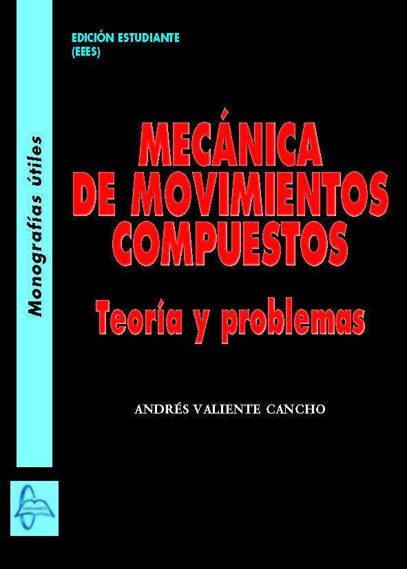 MECÁNICA DE MOVIMIENTOS COMPUESTOS, de Andrés Valiente Cancho | portada del libro