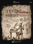 La mentira y los mentirosos de la Historia, de López Pilar | portada del libro