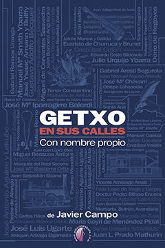 GETXO EN SUS CALLES. CON NOMBRE PROPIO, de CAMPO, JAVIER | portada del libro