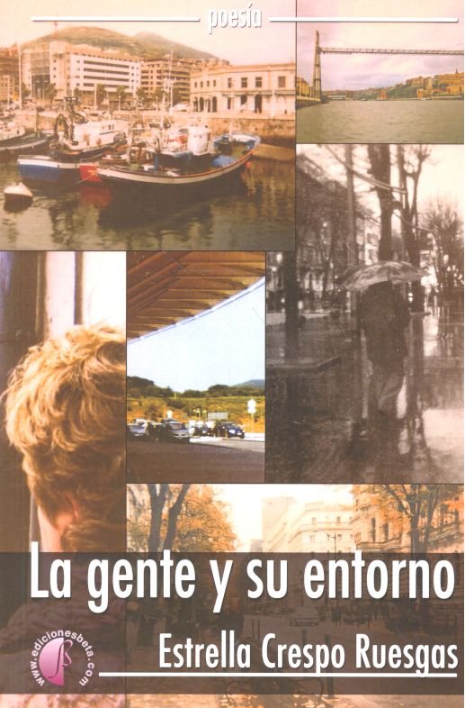 GENTE Y SU ENTORNO, de CRESPO RUESGAS,ESTRELLA | portada del libro