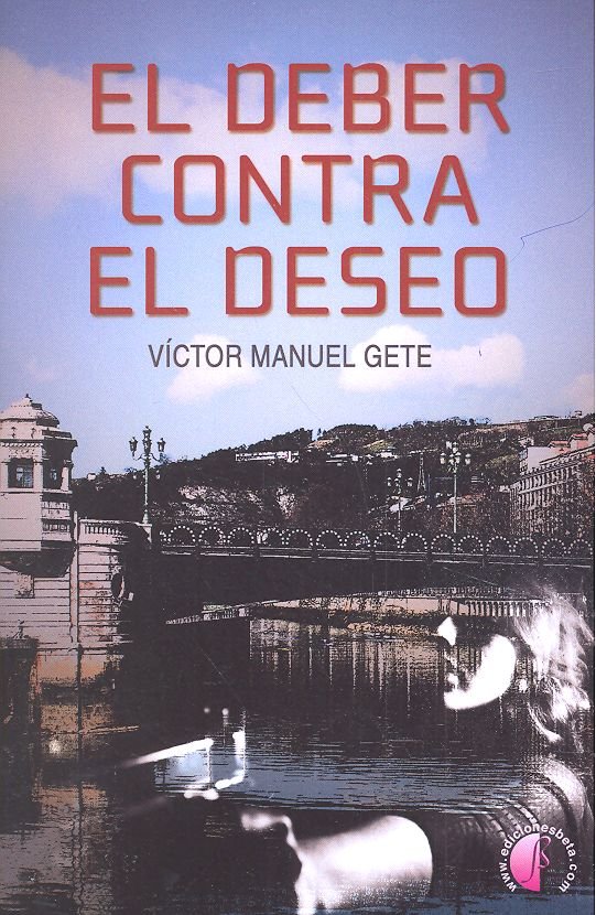 DEBER CONTRA EL DESEO, de GETE,VICTOR MANUEL | portada del libro
