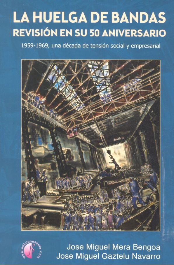 La huelga de Bandas. Revisión en su 50 aniversario, de Mera Bengoa | portada del libro