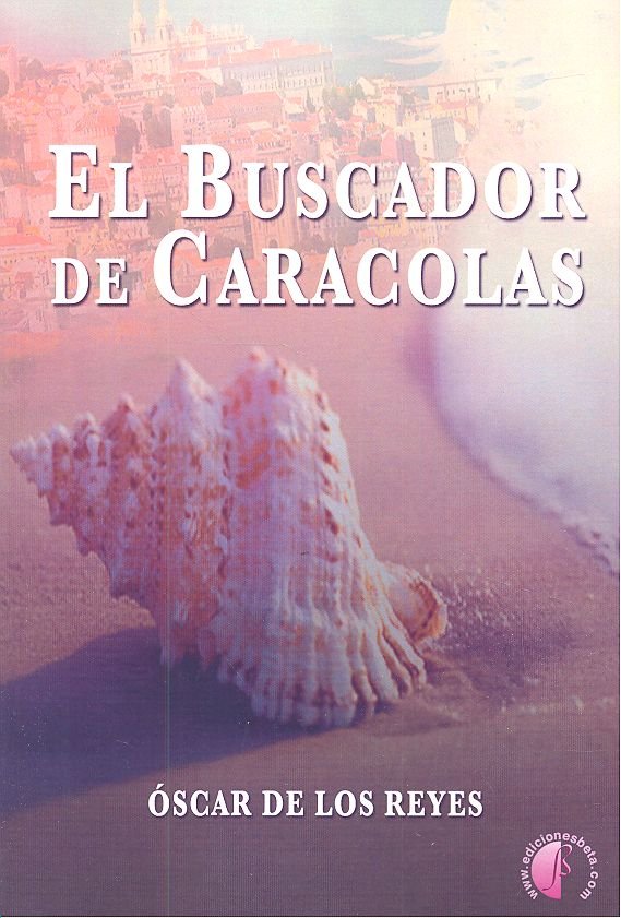 BUSCADOR DE CARACOLAS, de DE LOS REYES, OSCAR | portada del libro
