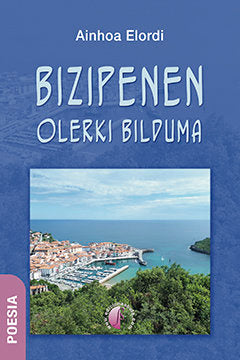 Bizipenen olerki bilduma, de ELORDI ETXABE, AINHOA | portada del libro