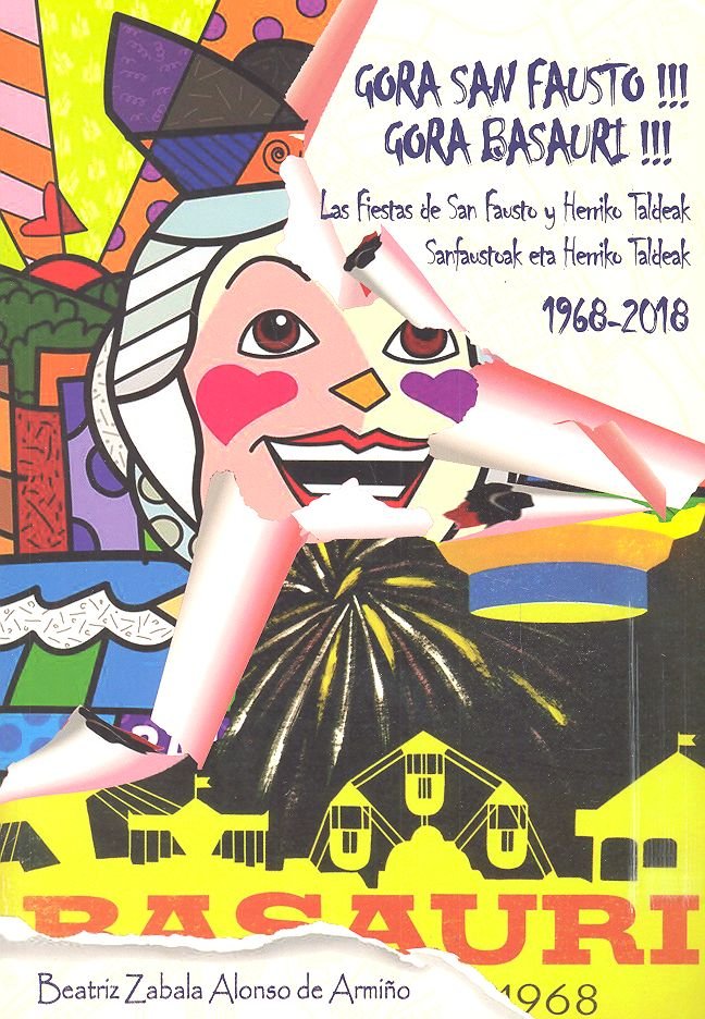 GORA SAN FAUSTO GORA BASAURI 1968-2018, de ZABALA ALONSO DE ARMIÑO,BEATRIZ | portada del libro