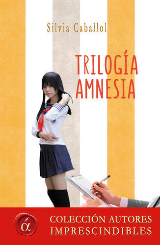 TRILOGIA AMNESIA, de CABALLOL CLEMENTE, SILVIA | portada del libro
