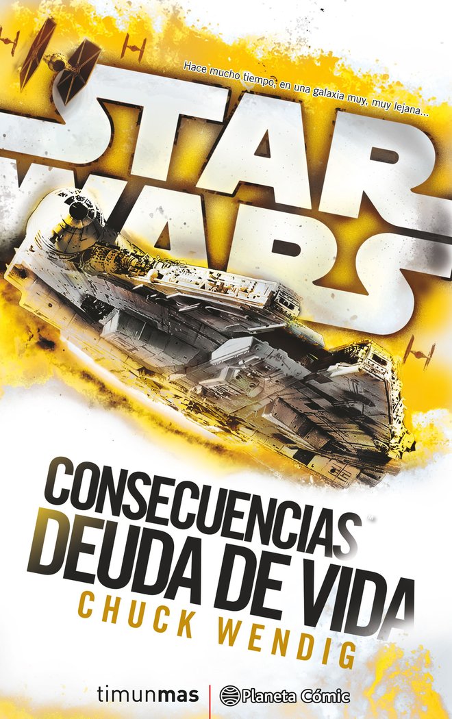 Star Wars Consecuencias Deuda de vida (novela), de Wendig, Chuck | portada del libro