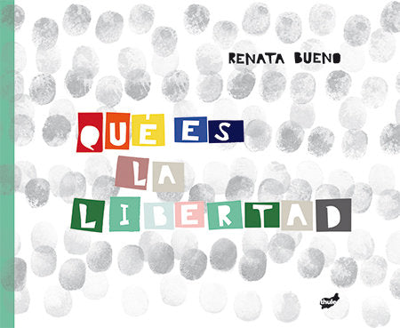 ¿Qué es la libertad?, de Renata de Carvalho Pinto Bueno | portada del libro