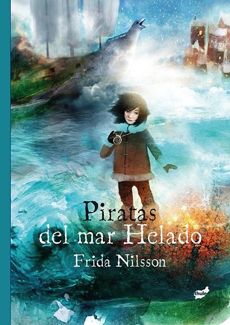 Piratas del mar Helado, de Nilsson, Frida | portada del libro