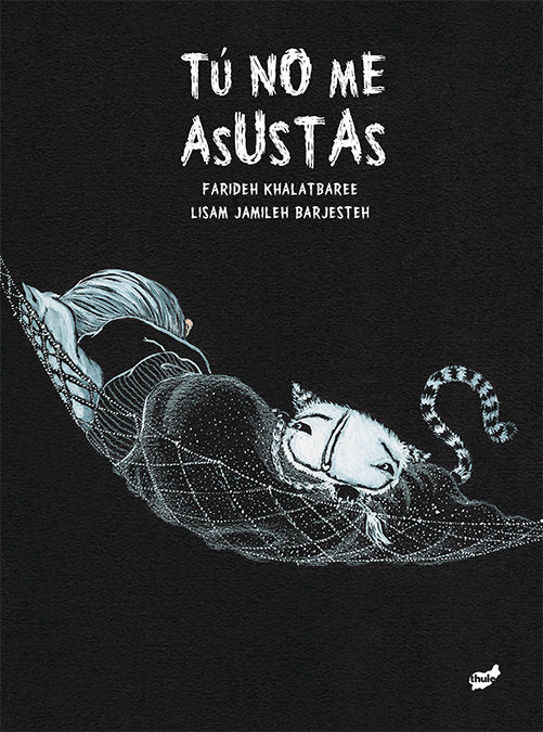 Tú no me asustas, de Khalatbaree, Farideh | portada del libro