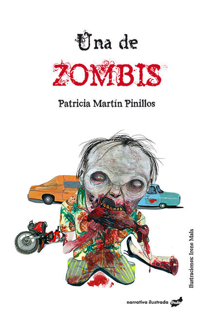 Una de zombis, de Martín Pinillos, Patricia | portada del libro