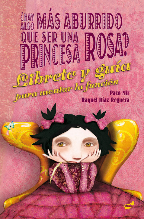 ¿Hay algo más aburrido que ser una princesa rosa?, de Mir Maluquer, Paco | portada del libro